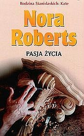 Okładka: Nora Roberts - Pasja życia