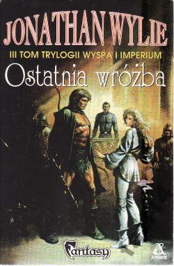 Okładka: Jonathan Wylie - Ostatnia Wróżba