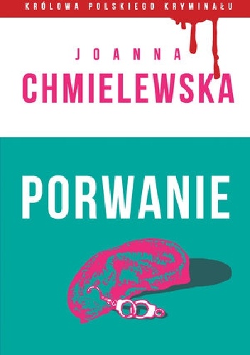Okładka: Joanna Chmielewska - Porwanie