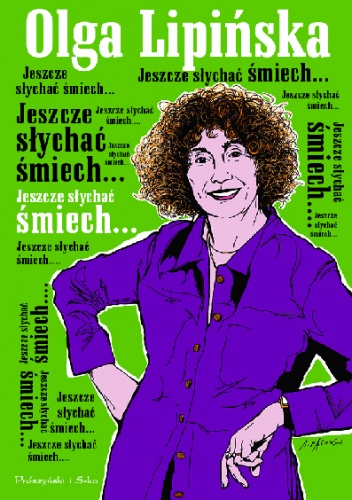 Okładka: Olga Lipińska - Jeszcze słychać śmiech