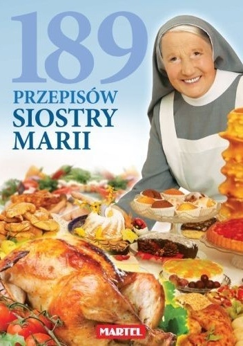 Okładka: Maria Goretti Nowak - 189 przepisów Siostry Marii