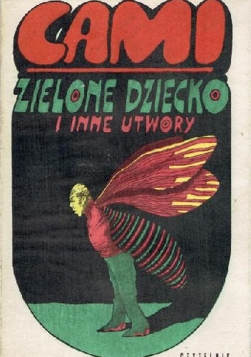 Okładka: Pierre-Henri Cami - Zielone dziecko i inne utwory