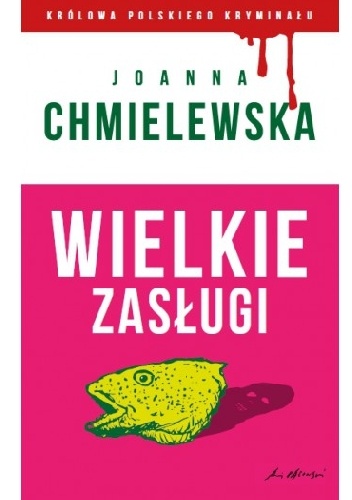Okładka: Joanna Chmielewska - Wielkie zasługi