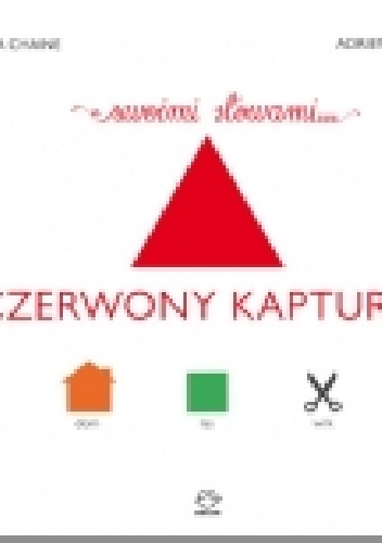 Okładka: Sonia Chaine - Czerwony Kapturek