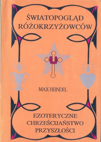 Okładka: Max Heindel - Światopogląd różokrzyżowców