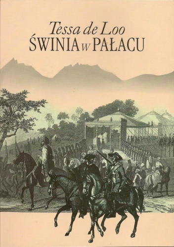 Okładka: Tessa de Loo - Świnia w pałacu