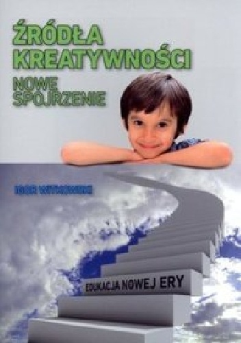 Okładka:  - Źródła kreatywności Nowe spojrzenie