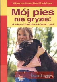 Okładka: Hildegard Jung - Mój pies nie gryzie