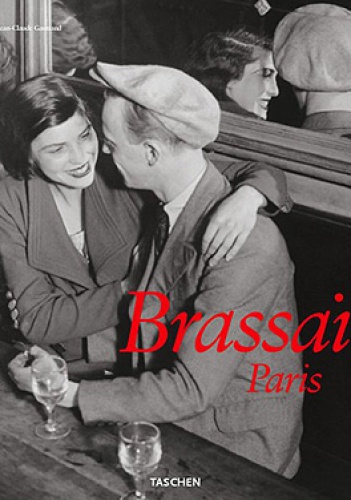 Okładka: Jean-Claude Gautrand - Brassai, Paris