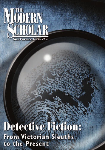 Okładka:  - The Modern Scholar: Detective Fiction: From Victorian Sleuths to the Present