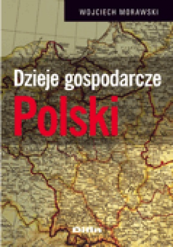 Okładka: Wojciech Morawski - Dzieje gospodarcze Polski