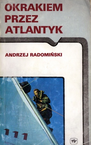 Okładka: Andrzej Radomiński - Okrakiem przez Atlantyk