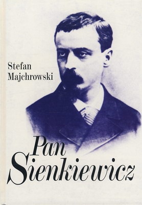 Okładka: Stefan Majchrowski - Pan Sienkiewicz