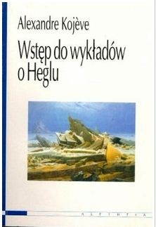 Okładka: Alexandre Kojève - Wstęp do wykładów o Heglu