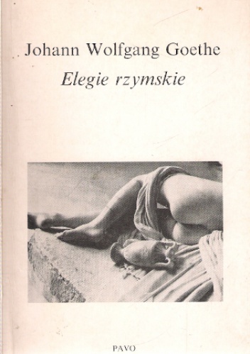Okładka: Johann Wolfgang von Goethe - Elegie rzymskie