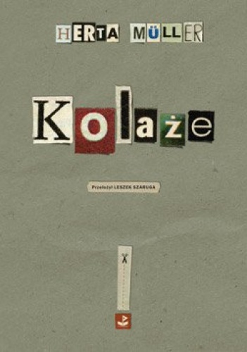 Okładka: Herta Müller - Kolaże