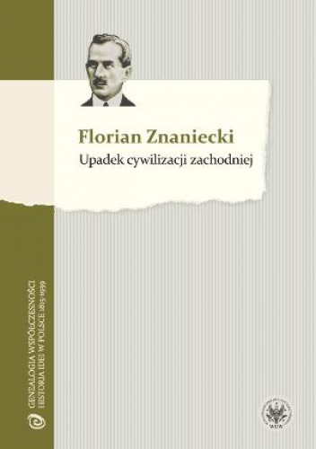 Okładka: Florian Znaniecki - Upadek cywilizacji zachodniej