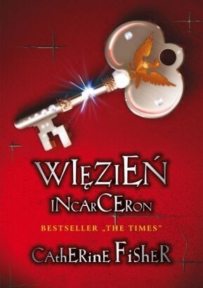 Okładka: Catherine Fisher - Więzień Incarceron