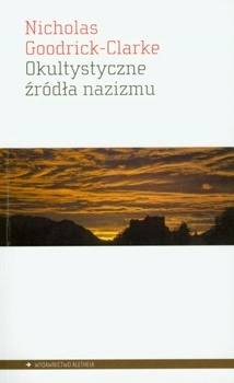 Okładka: Nicholas Goodrick-Clarke - Okultystyczne źródła nazizmu
