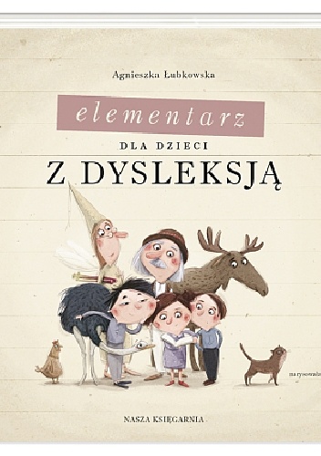 Okładka: Agnieszka Łubkowska - Elementarz dla dzieci z dysleksją