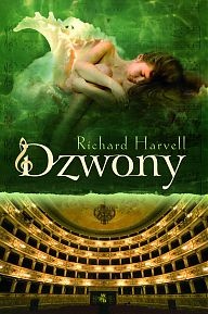 Okładka: Richard Harvell - Dzwony