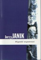 Okładka: Jerzy A. Janik - Migawki wspomnień