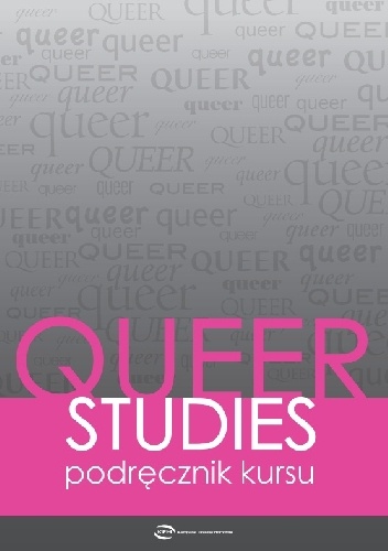Okładka: Agnieszka Graff - Queer studies - podręcznik kursu
