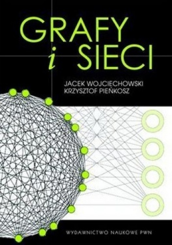 Okładka: Krzysztof Pieńkosz - Grafy i sieci