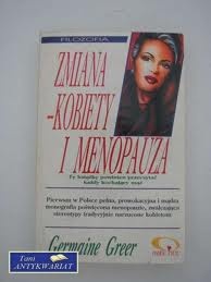 Okładka: Germaine Greer - Zmiana - kobiety i menopauza