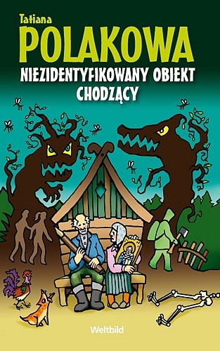 Okładka: Tatiana Polakowa - Niezidentyfikowany obiekt chodzący