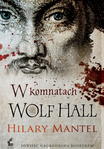 Okładka: Hilary Mantel - W komnatach Wolf Hall