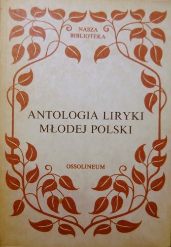 Okładka:  praca zbiorowa - Antologia liryki Młodej Polski