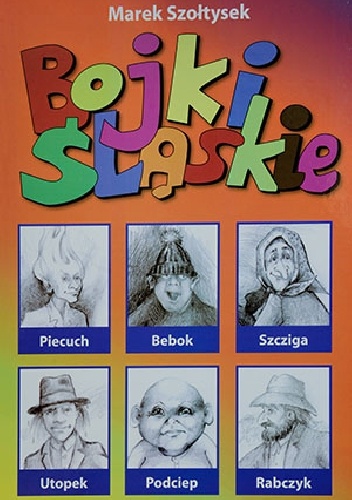 Marek Szołtysek - Bojki Śląskie