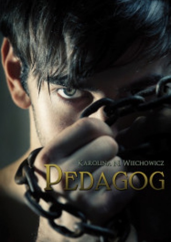 Okładka: Karolina N. Wiechowicz - Pedagog
