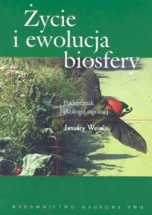 Okładka: January Weiner - Życie i ewolucja biosfery