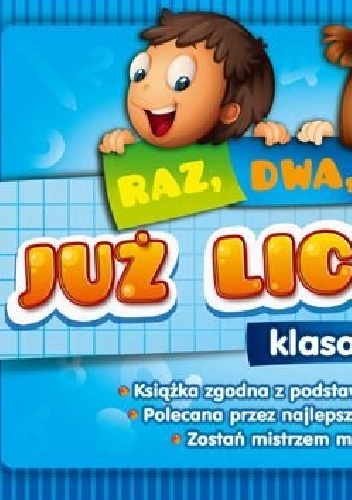 Okładka: Marta Kurdziel - Raz, dwa, trzy... Już liczymy! Klasa 3