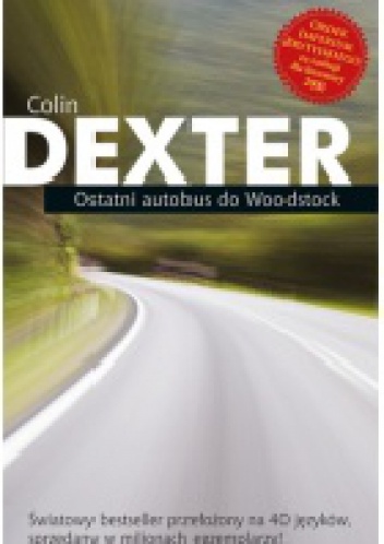 Okładka: Colin Dexter - Ostatni autobus do Woodstock