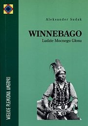 Okładka: Aleksander Sudak - Winnebago. Ludzie Mocnego Głosu