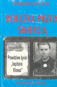 Okładka: Ryszard Wójcik - Ucieczka przed śmiercią