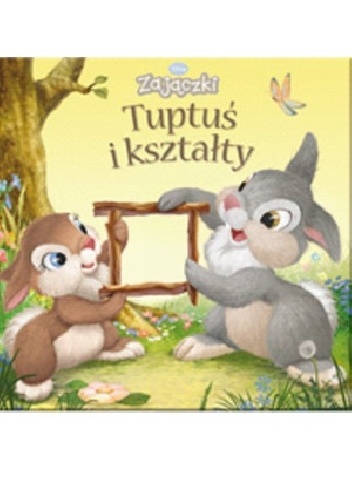 Okładka:  praca zbiorowa - Zajączki. Tuptuś i kształty