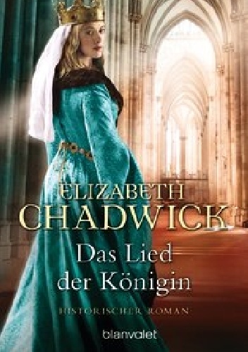 Okładka: Elizabeth Chadwick - Das Lied der Königin