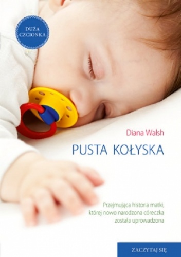 Okładka: Diana Walsh - Pusta kołyska