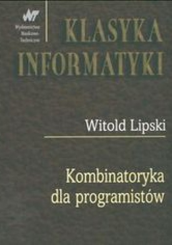 Okładka: Witold Lipski - Kombinatoryka dla programistów. Klasyka informatyki