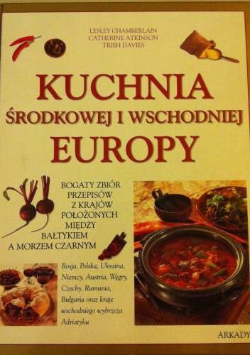 Okładka: Catherine Atkinson - Kuchnia środkowej i wschodniej Europy