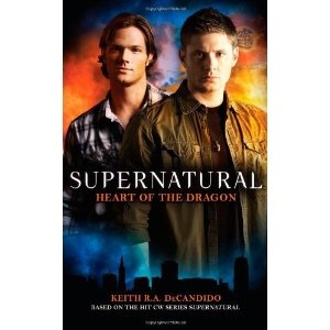 Okładka: Keith R.A. DeCandido - Supernatural: Heart of the Dragon
