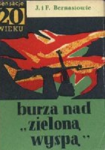 Okładka:  J.F.Bernasiowie - Burza nad Zieloną Wyspą