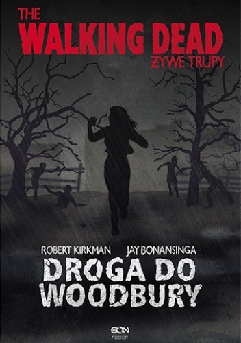Okładka: Robert Kirkman - Droga do Woodbury