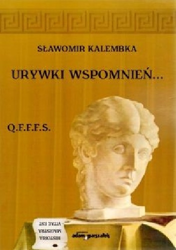 Okładka: Sławomir Robert Kalembka - Urywki wspomnień...