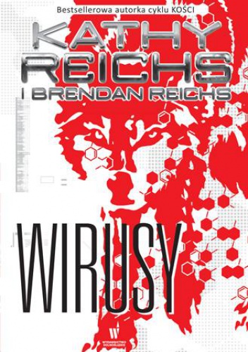 Okładka: Kathy Reichs - Wirusy
