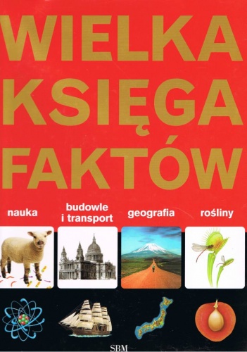 Okładka: John Farndon - Wielka księga faktów